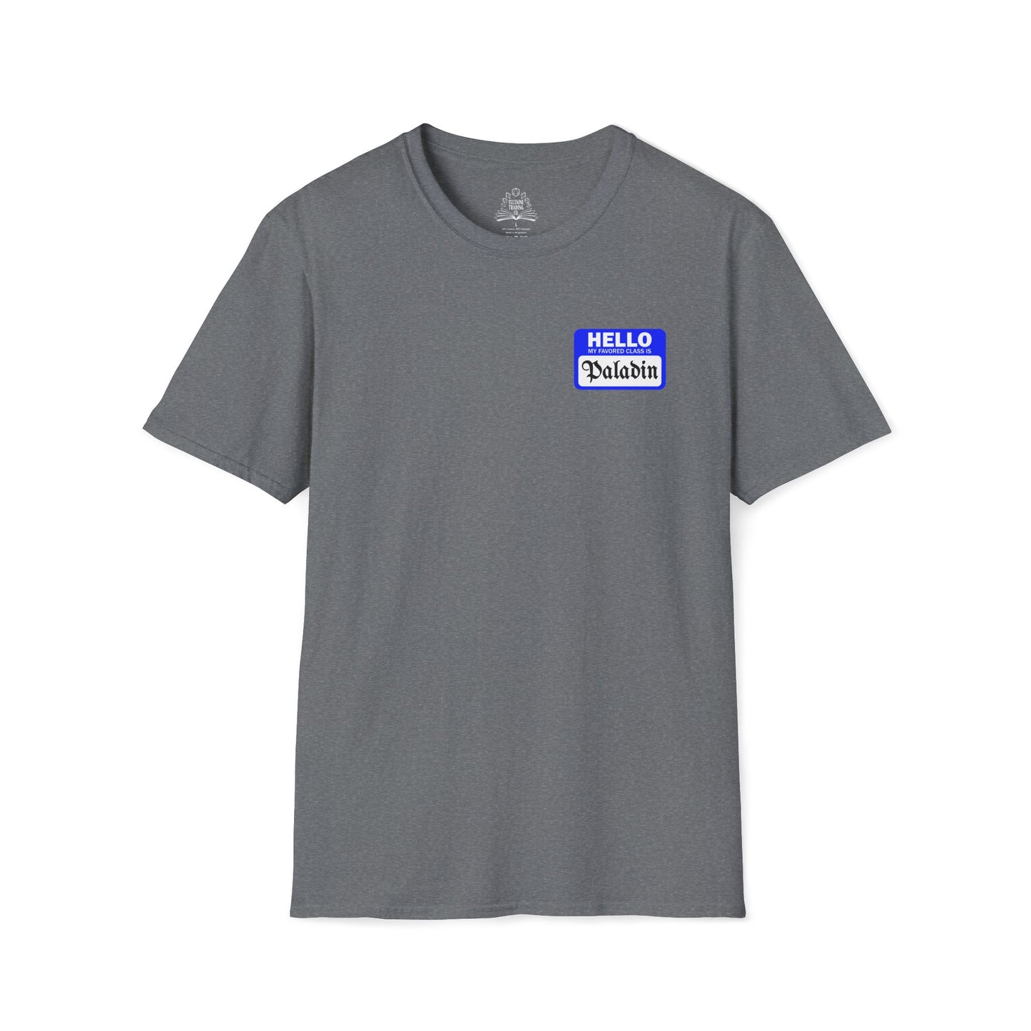 Hello My Favored Class Is Paladin Unisex Softstyle T-Shirt