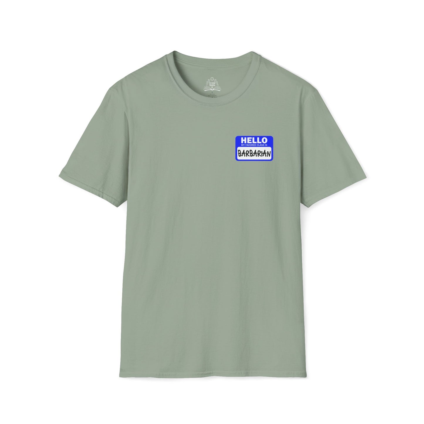 Hello My Favored Class Is Barbarian Unisex Softstyle T-Shirt