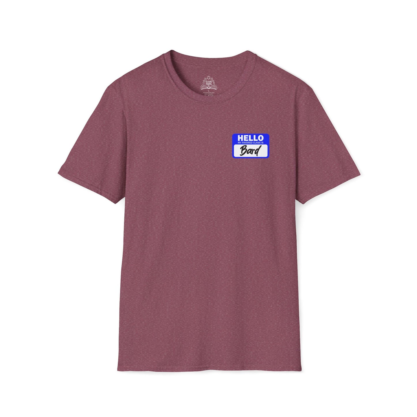 Hello My Favored Class Is Bard Unisex Softstyle T-Shirt