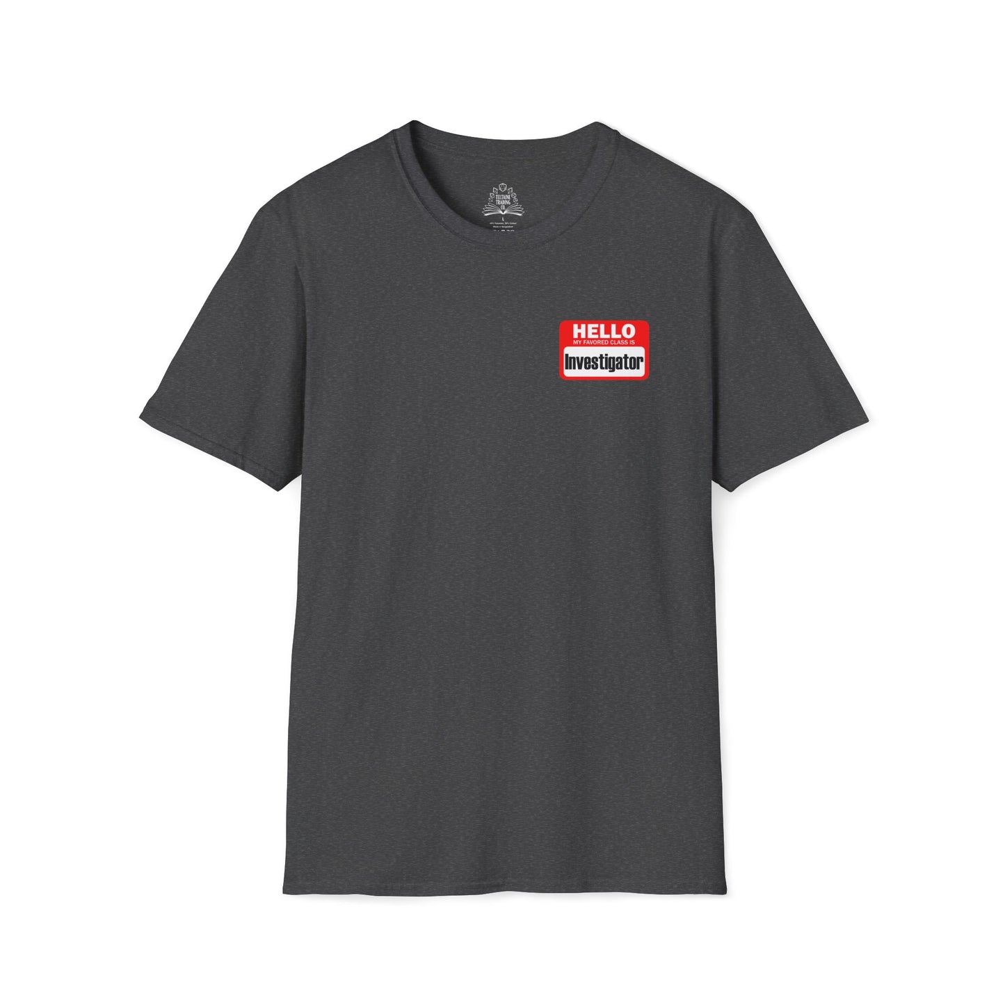 Hello My Favored Class Is Investigator Unisex Softstyle T-Shirt