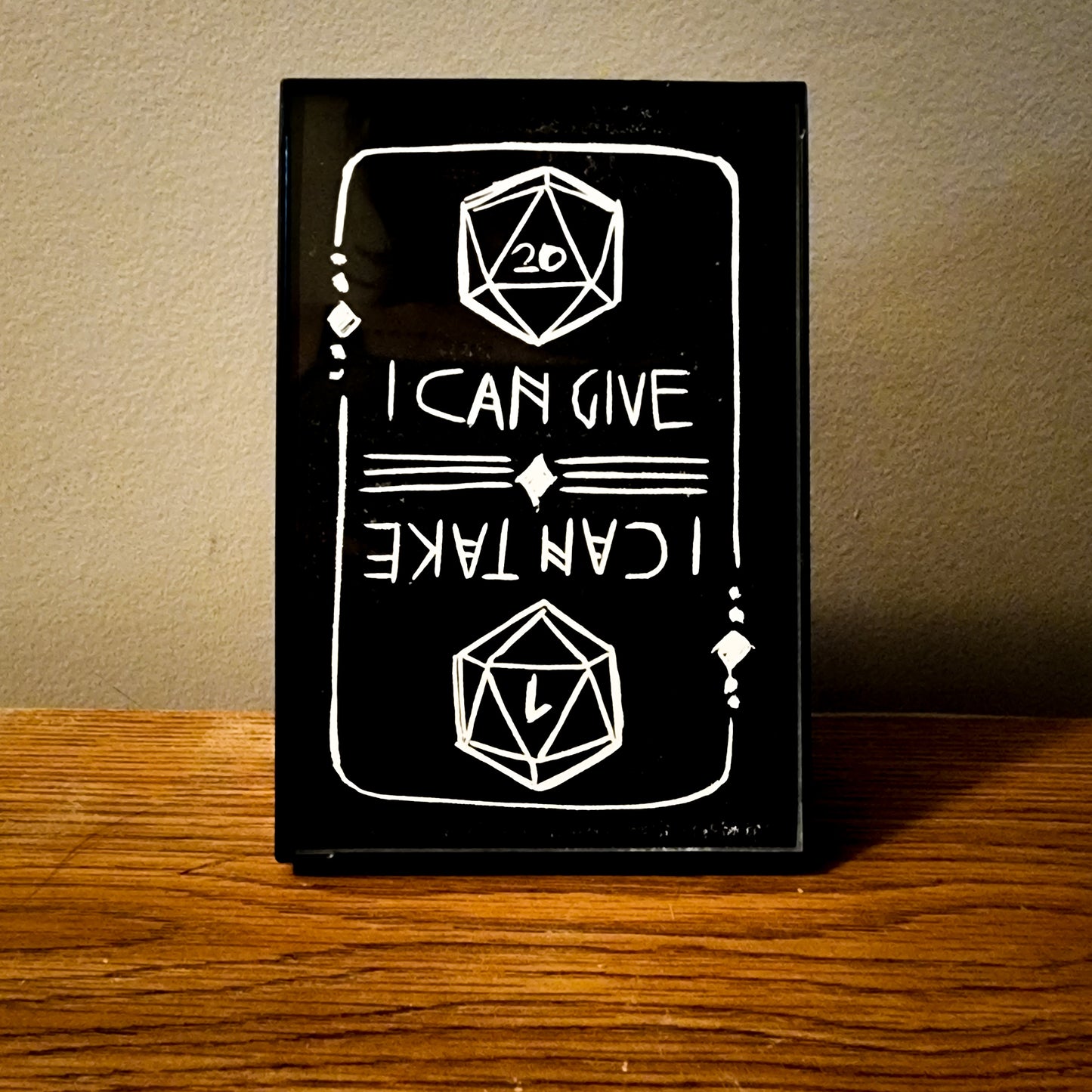 I Can Give I can Take Print