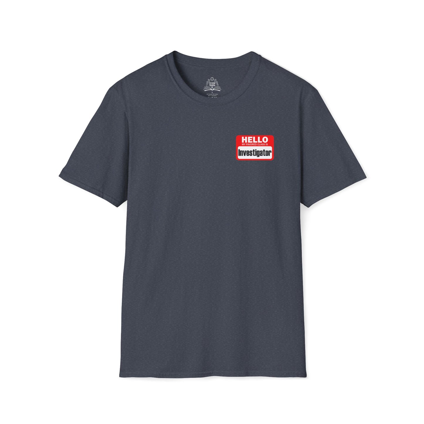 Hello My Favored Class Is Investigator Unisex Softstyle T-Shirt
