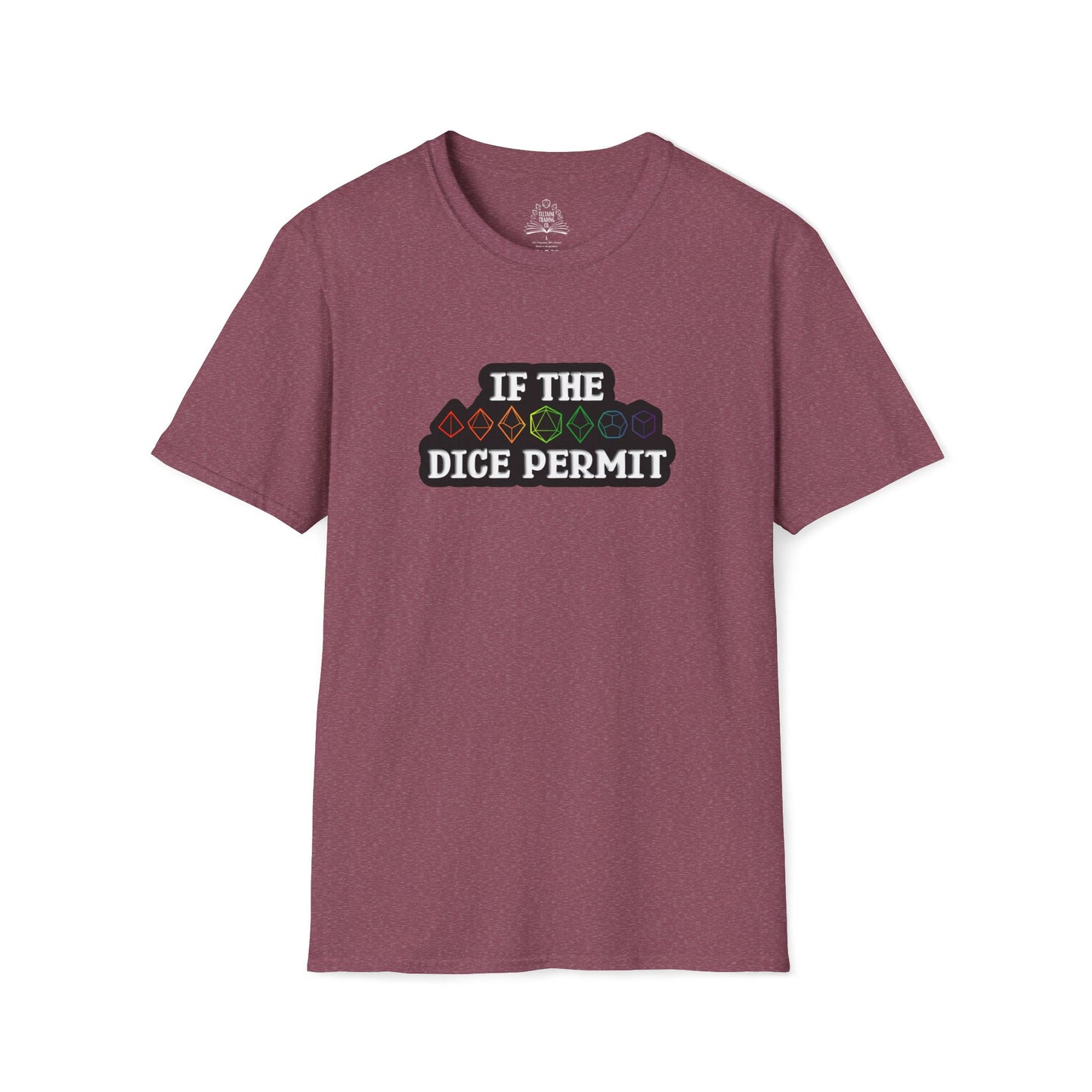 If The Dice Permit Unisex Softstyle T-Shirt