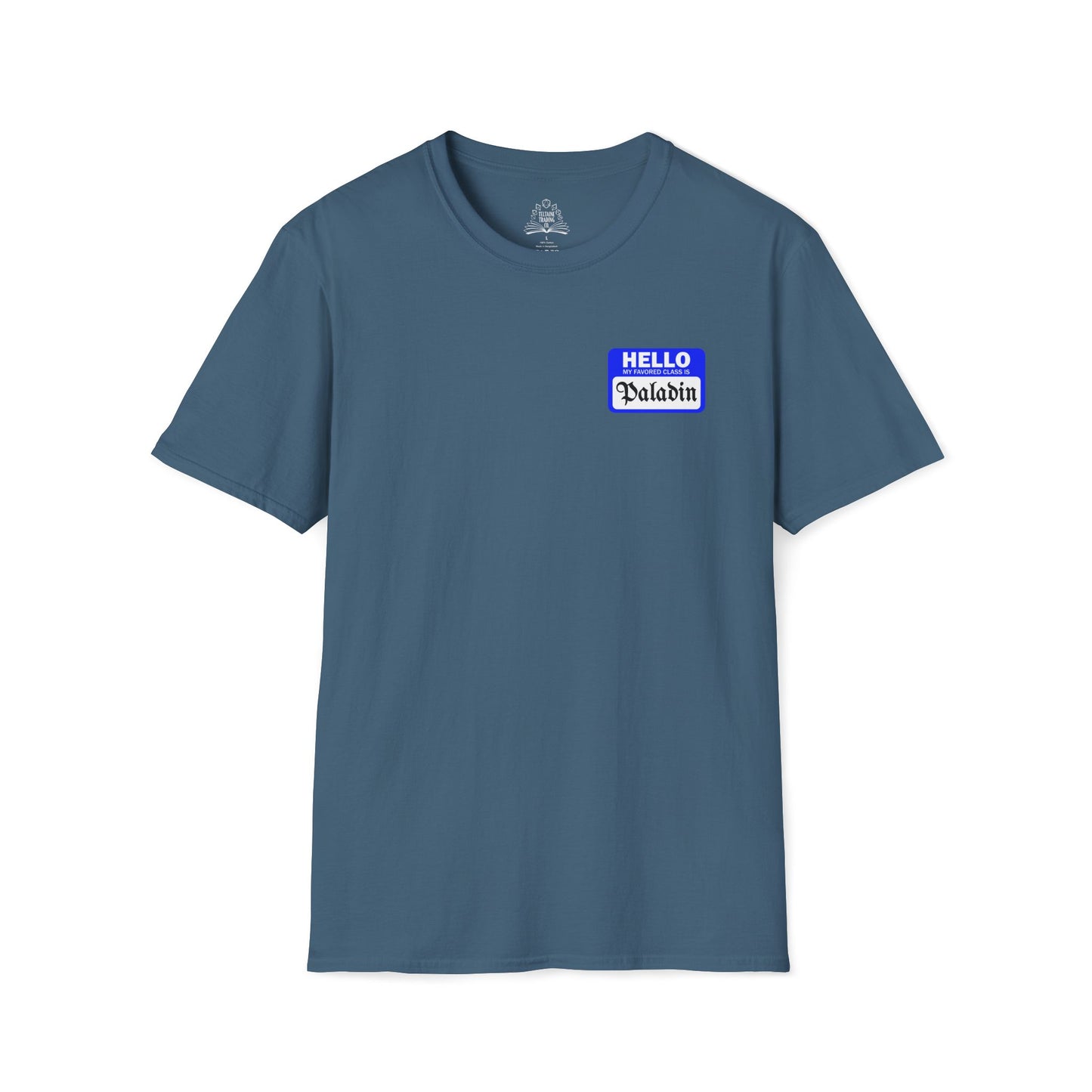 Hello My Favored Class Is Paladin Unisex Softstyle T-Shirt