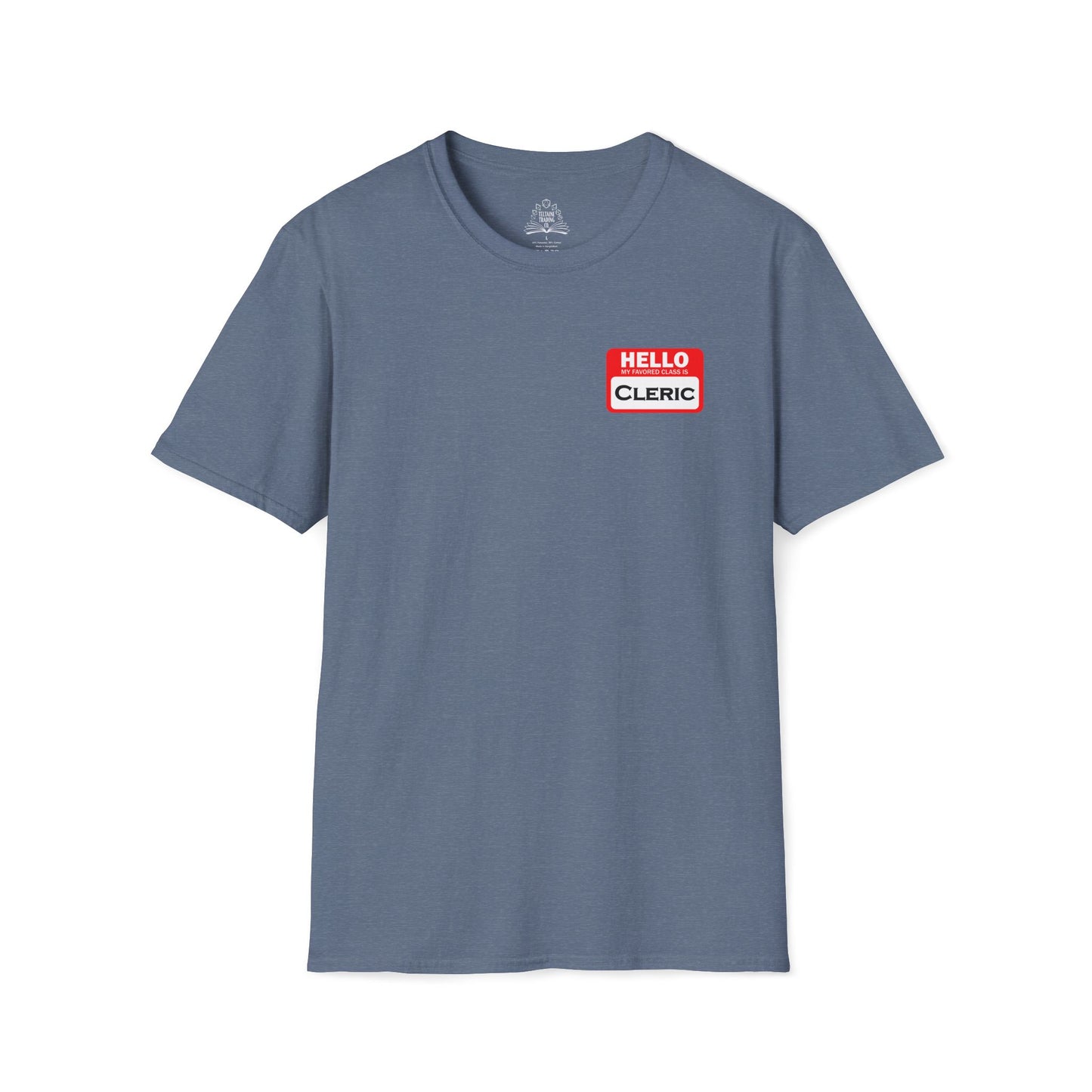 Hello My Favored Class Is Cleric Unisex Softstyle T-Shirt
