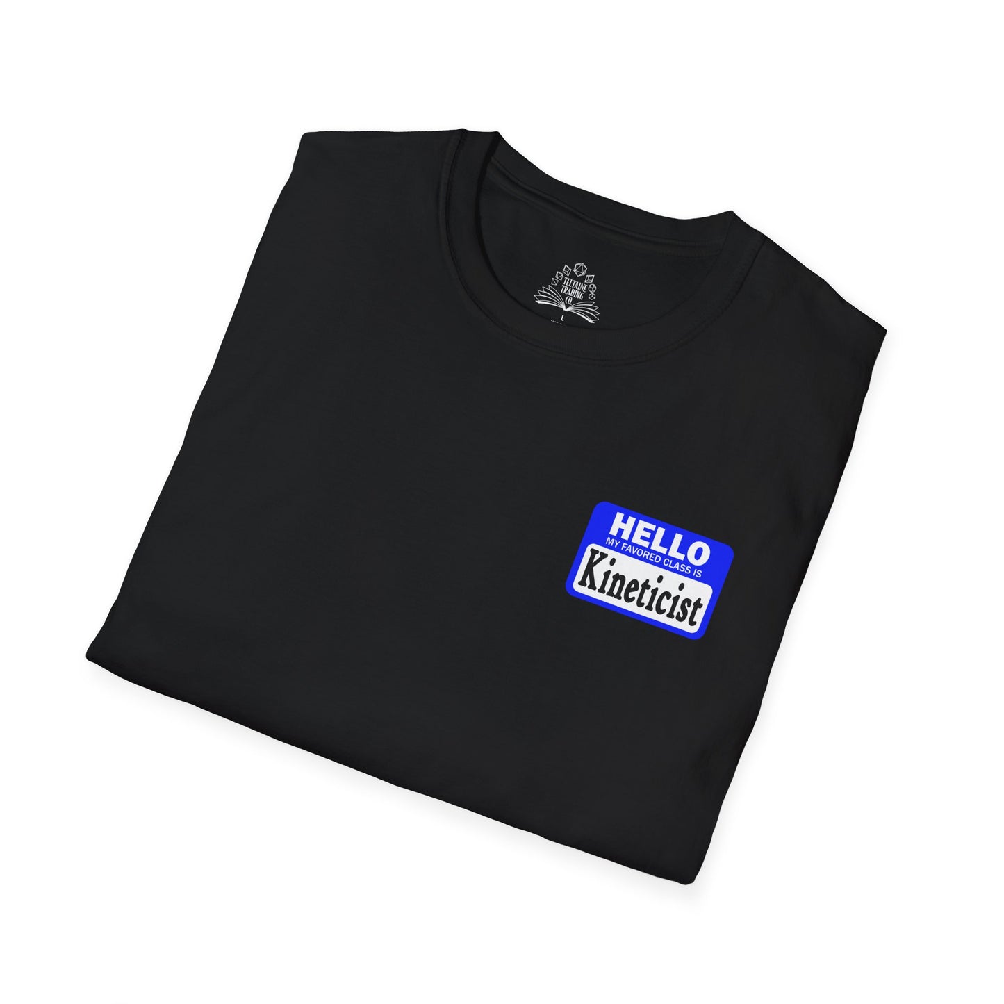 Hello My Favored Class Is Kineticist Unisex Softstyle T-Shirt