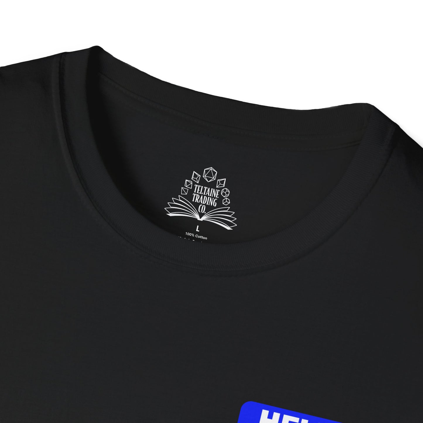 Hello My Favored Class Is Bard Unisex Softstyle T-Shirt