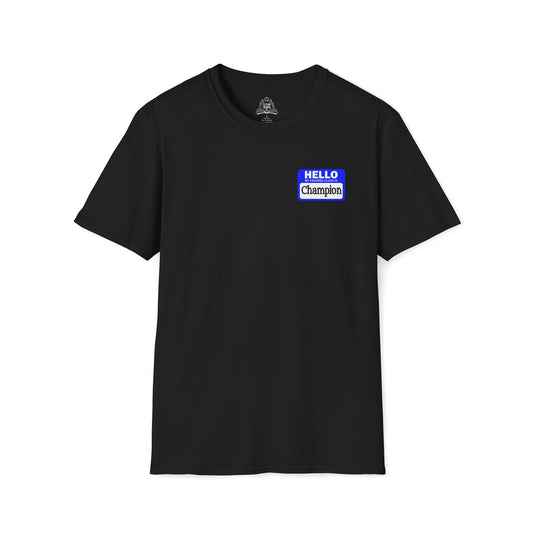 Hello My Favored Class Is Champion Unisex Softstyle T-Shirt