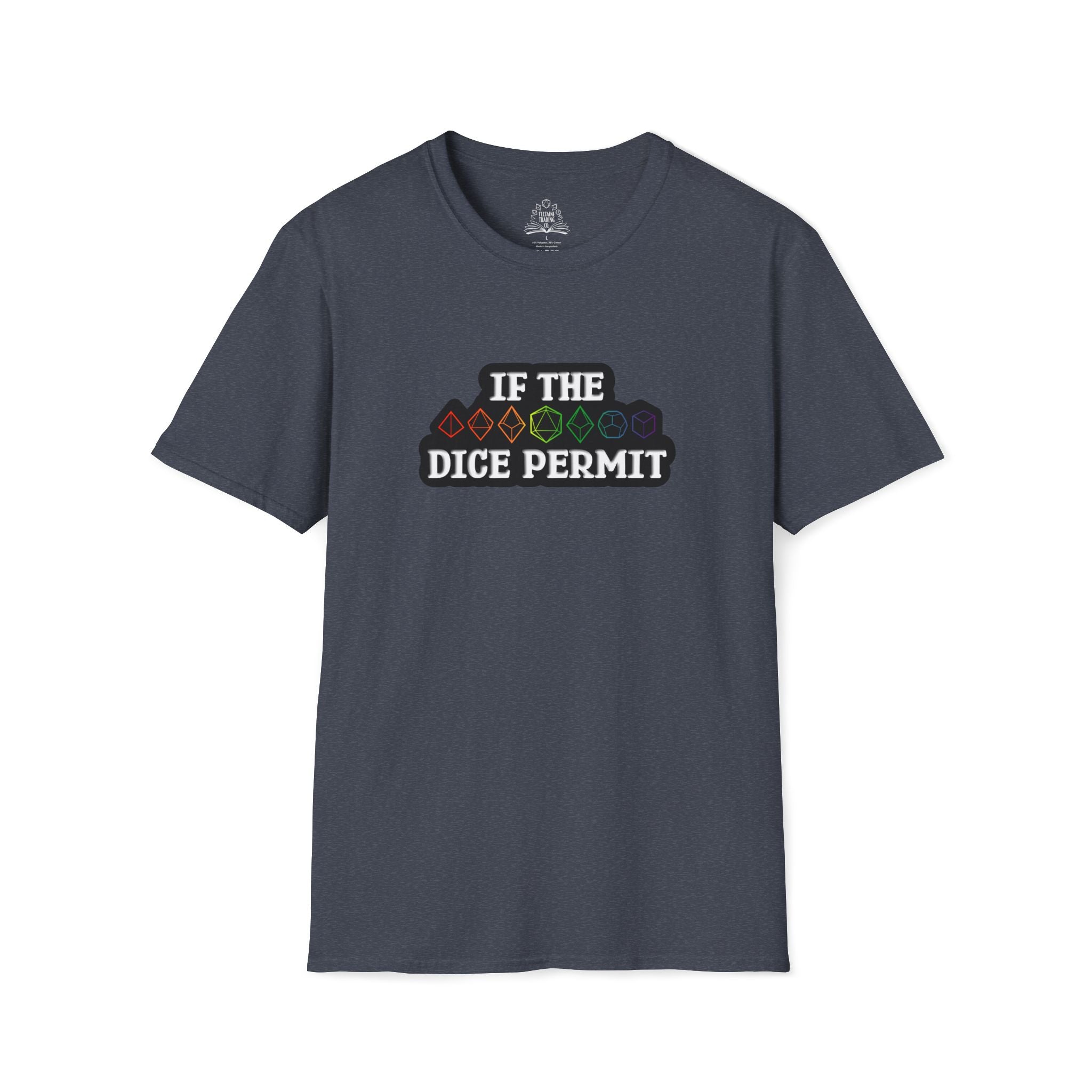 If The Dice Permit Unisex Softstyle T-Shirt