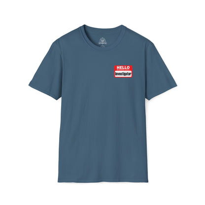 Hello My Favored Class Is Investigator Unisex Softstyle T-Shirt