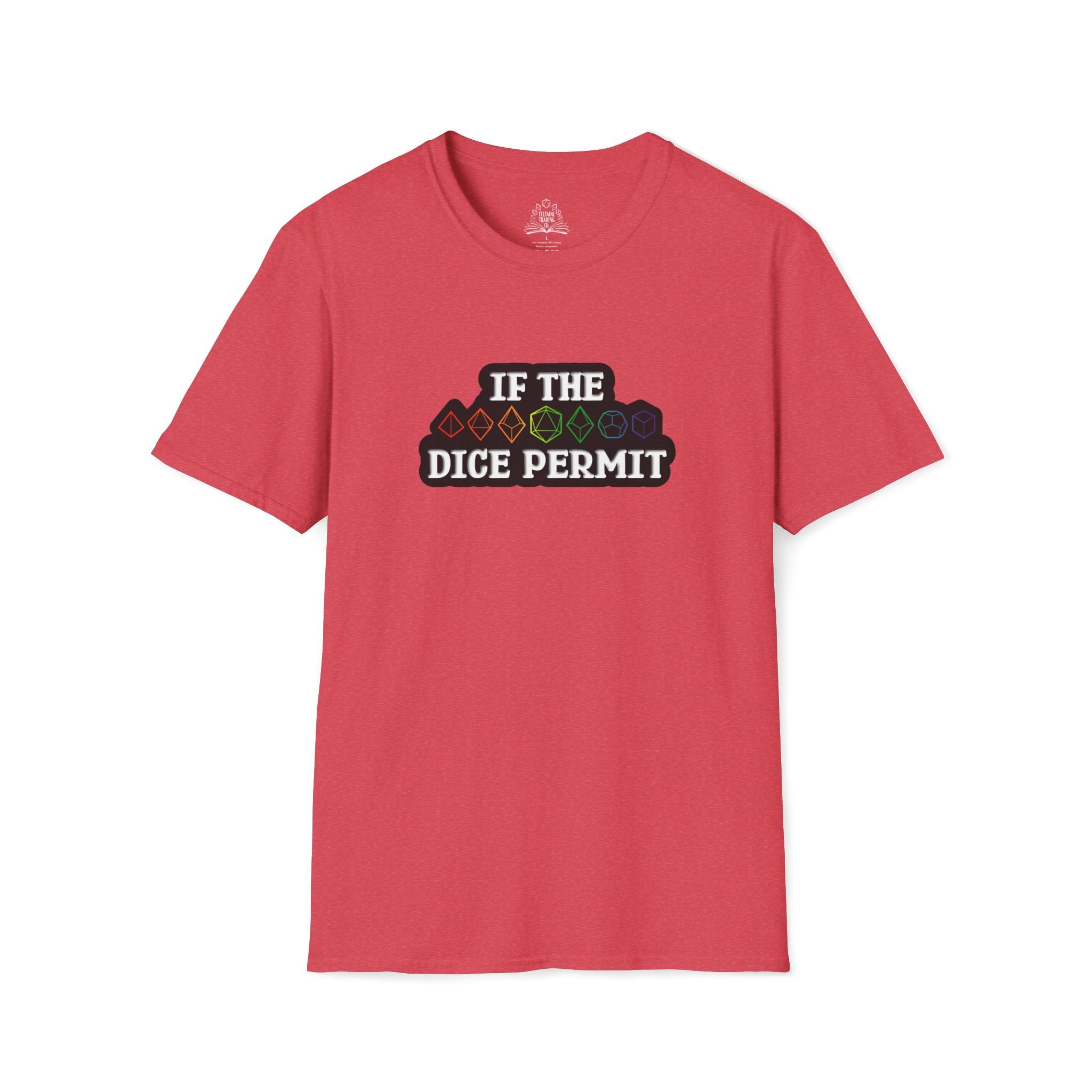If The Dice Permit Unisex Softstyle T-Shirt