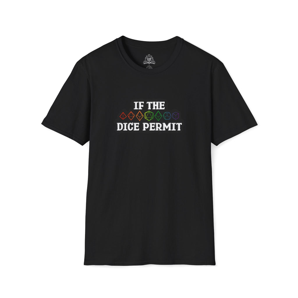 If The Dice Permit Unisex Softstyle T-Shirt