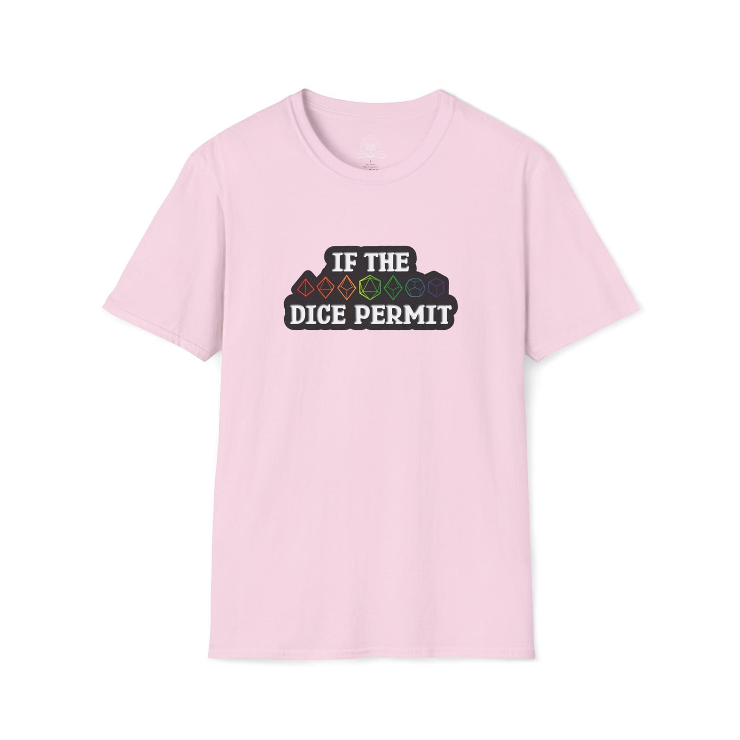 If The Dice Permit Unisex Softstyle T-Shirt