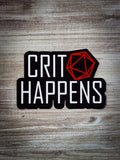 Crit Happens Sticker