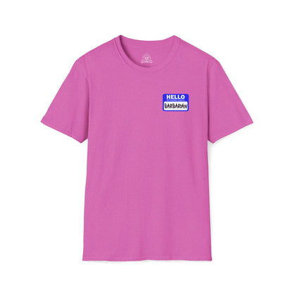 Hello My Favored Class Is Barbarian Unisex Softstyle T-Shirt