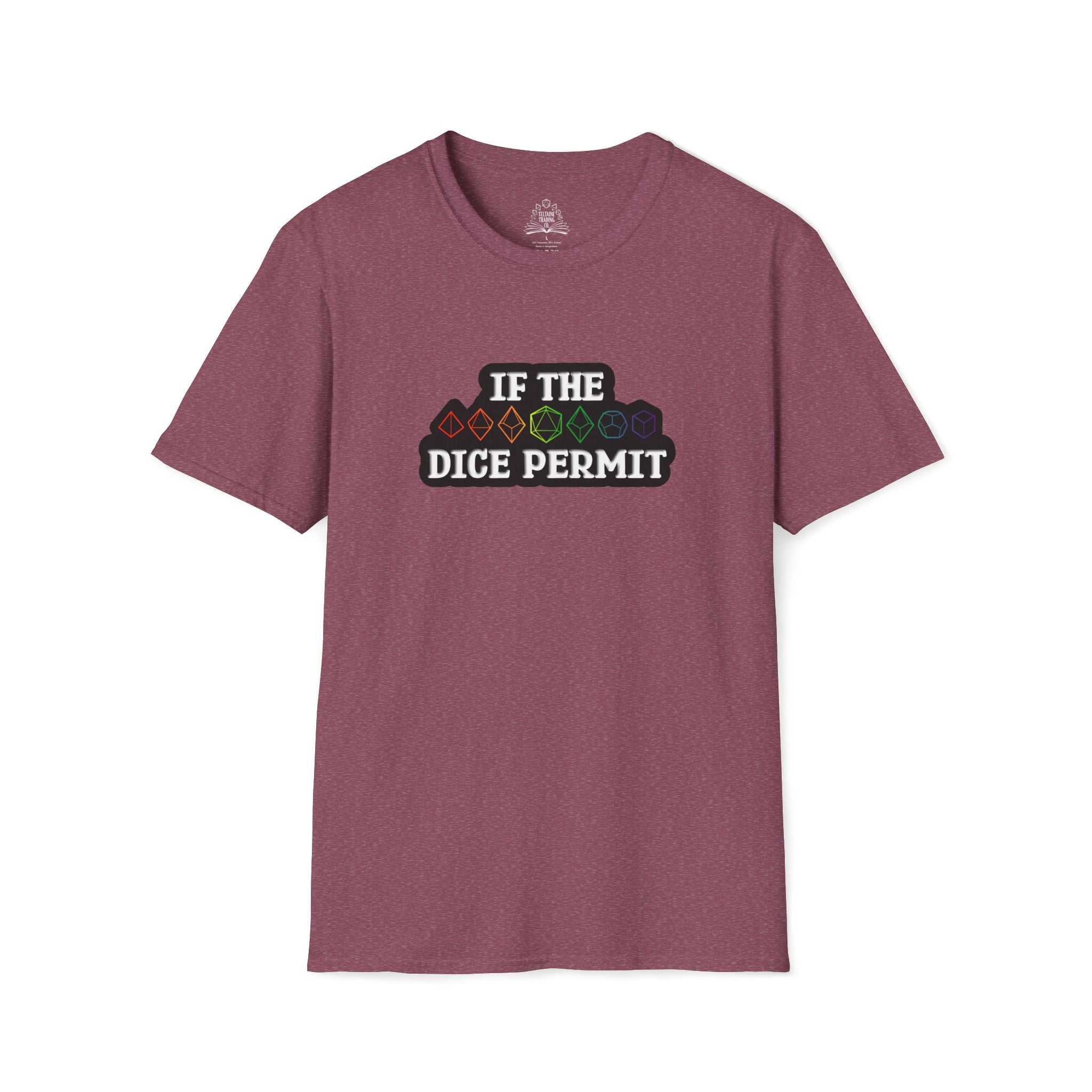 If The Dice Permit Unisex Softstyle T-Shirt