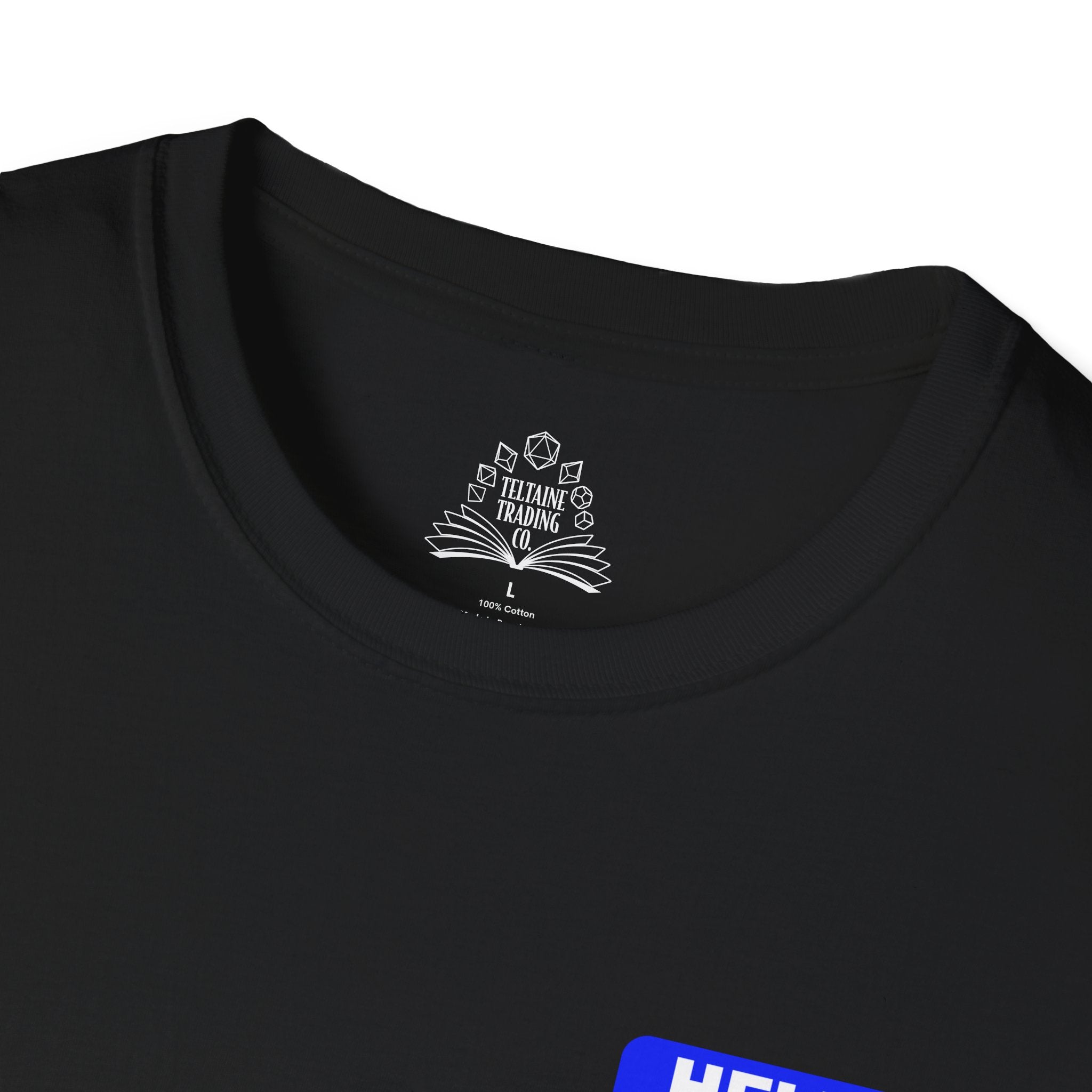 Hello My Favored Class Is Bard Unisex Softstyle T-Shirt