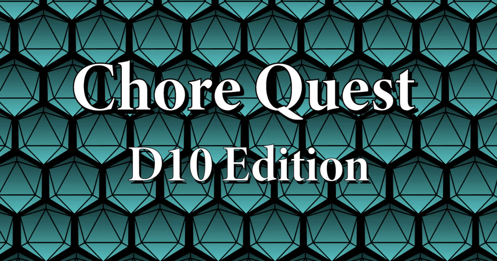 [DIGITAL] Chore Quest: D10 Edition