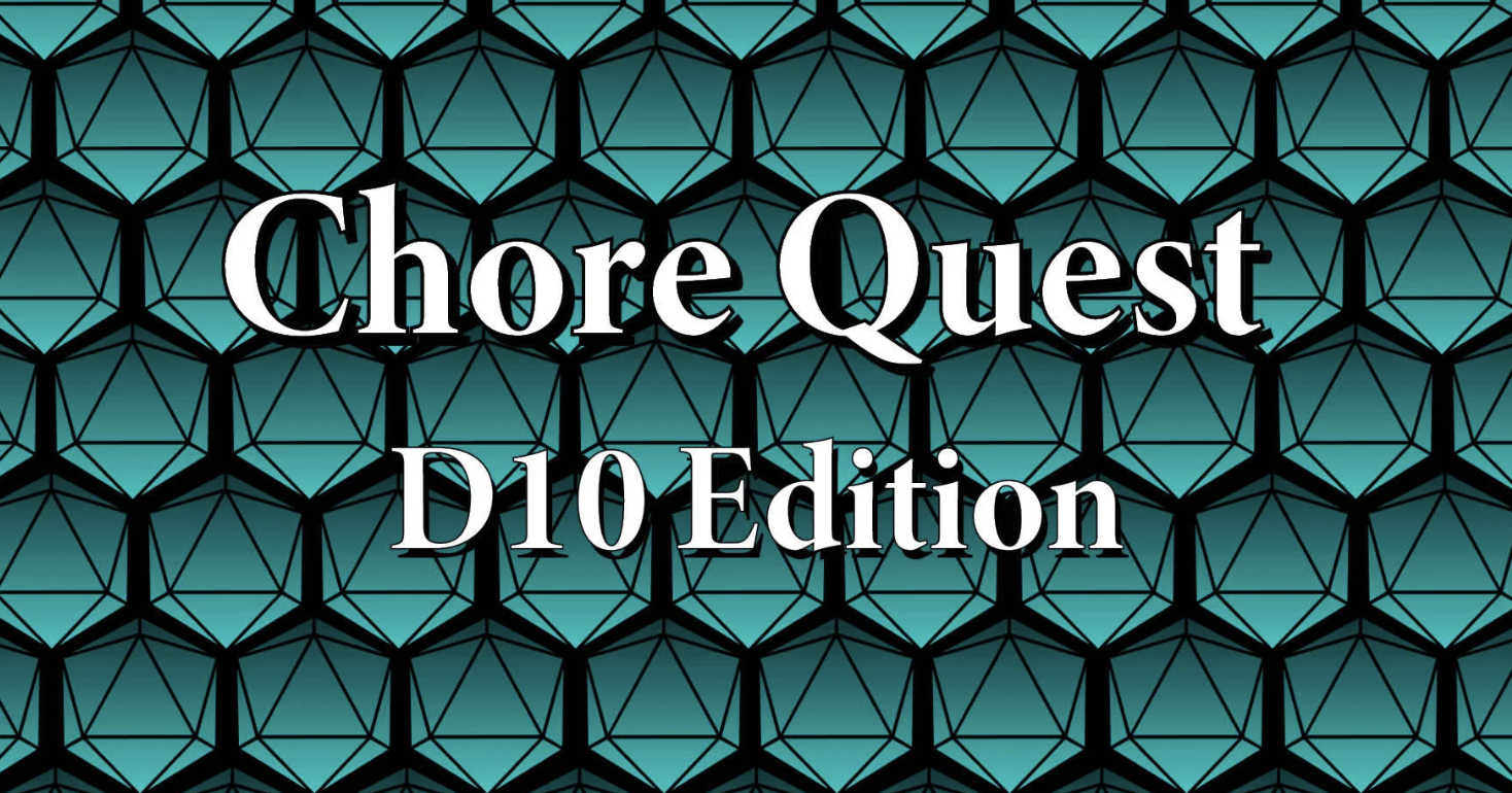 [DIGITAL] Chore Quest: D10 Edition